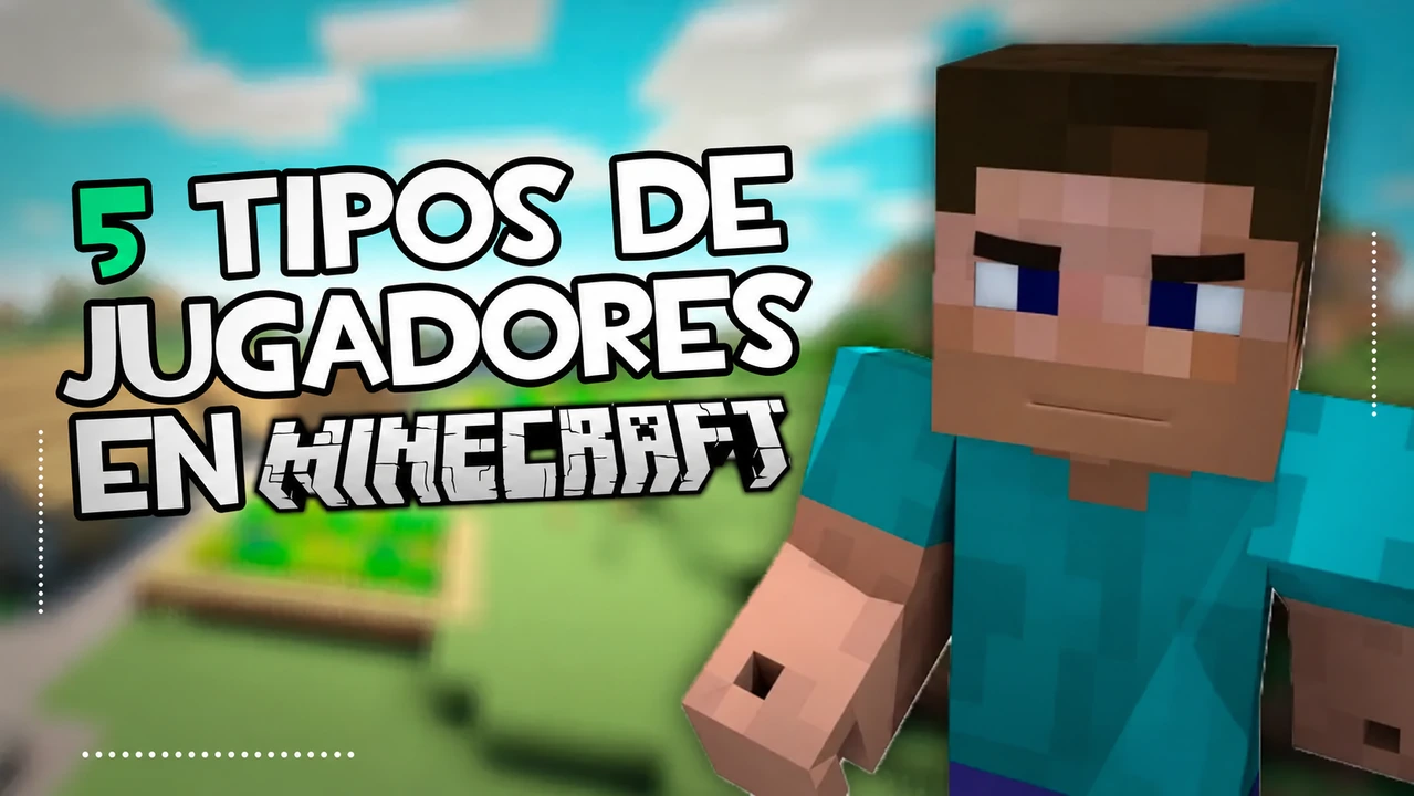 Cinco tipos de jugadores en Minecraft